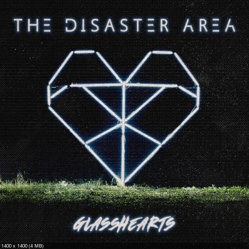 The Disaster Area - Glasshearts [Single] (2019)